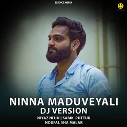 Ninna Maduveyali Dj Version